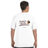 I Can Change Your Hahaha Into Ahahaha Funny Flirty T-Shirt
