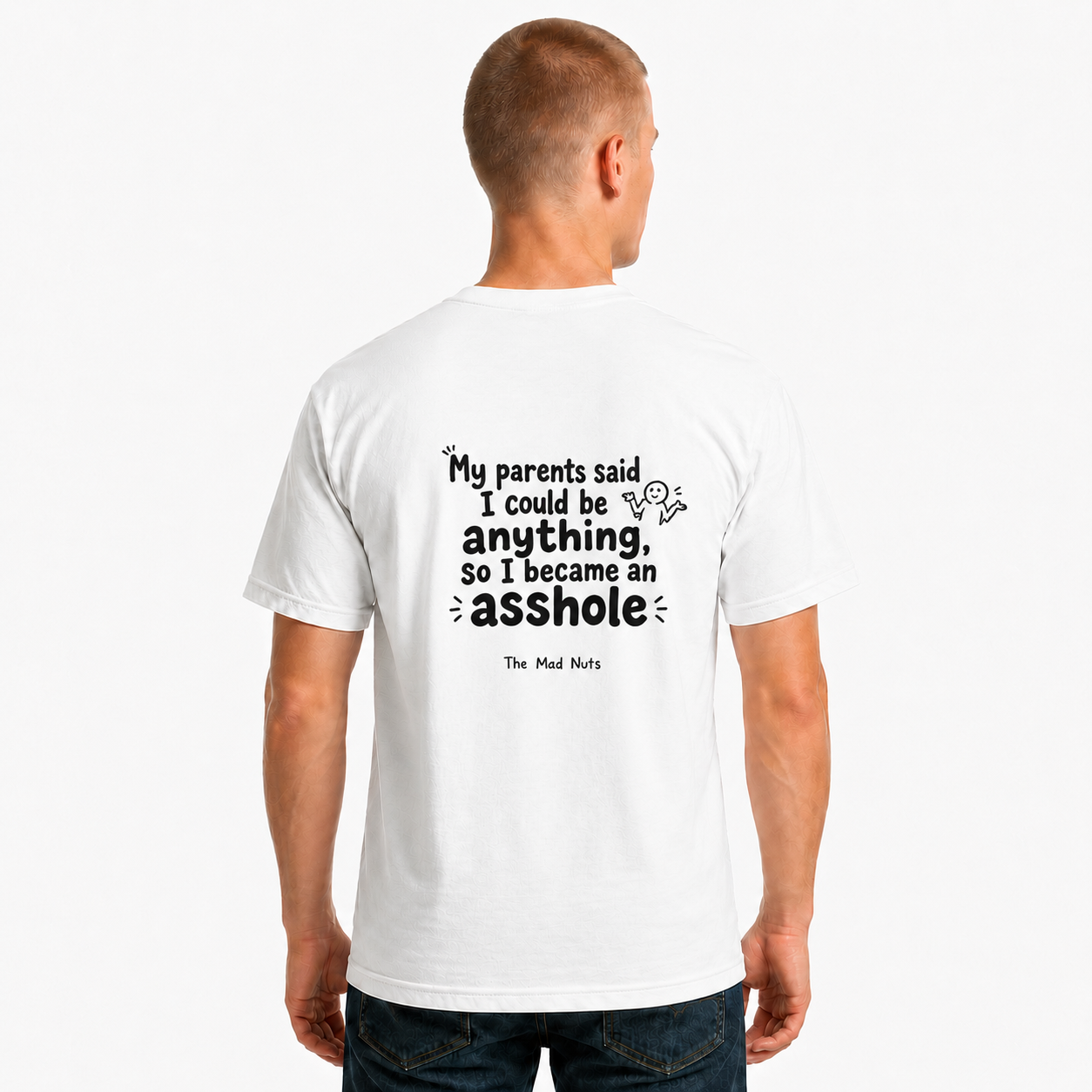 Funny Sarcastic Quote T-Shirt – "My Parents Said I Could Be Anything" | Unisex Heavyweight Tee