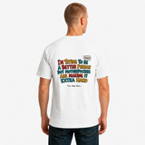 I'm Trying To Be A Better Person Funny T-Shirt