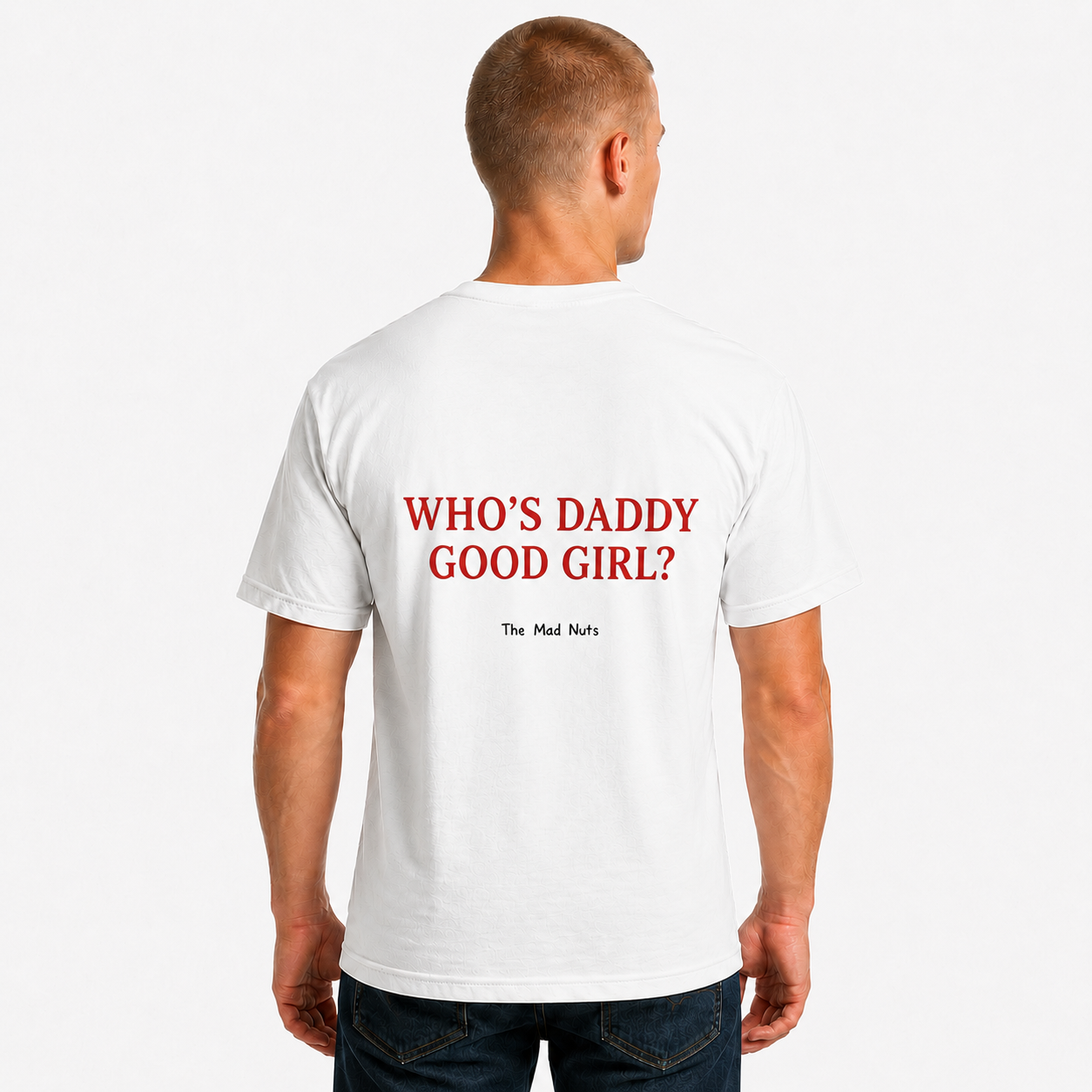 Who's Daddy Good Girl Funny T-Shirt | Flirty Adult Humor Tee