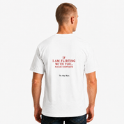 Funny Flirting Shirt