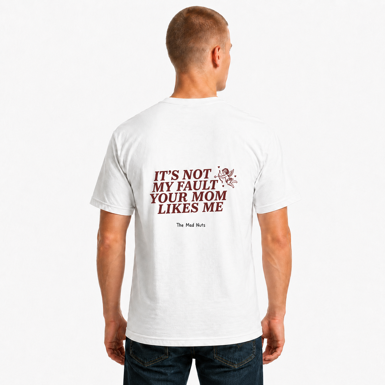 It's Not My Fault Your Mom Likes Me Funny T-Shirt