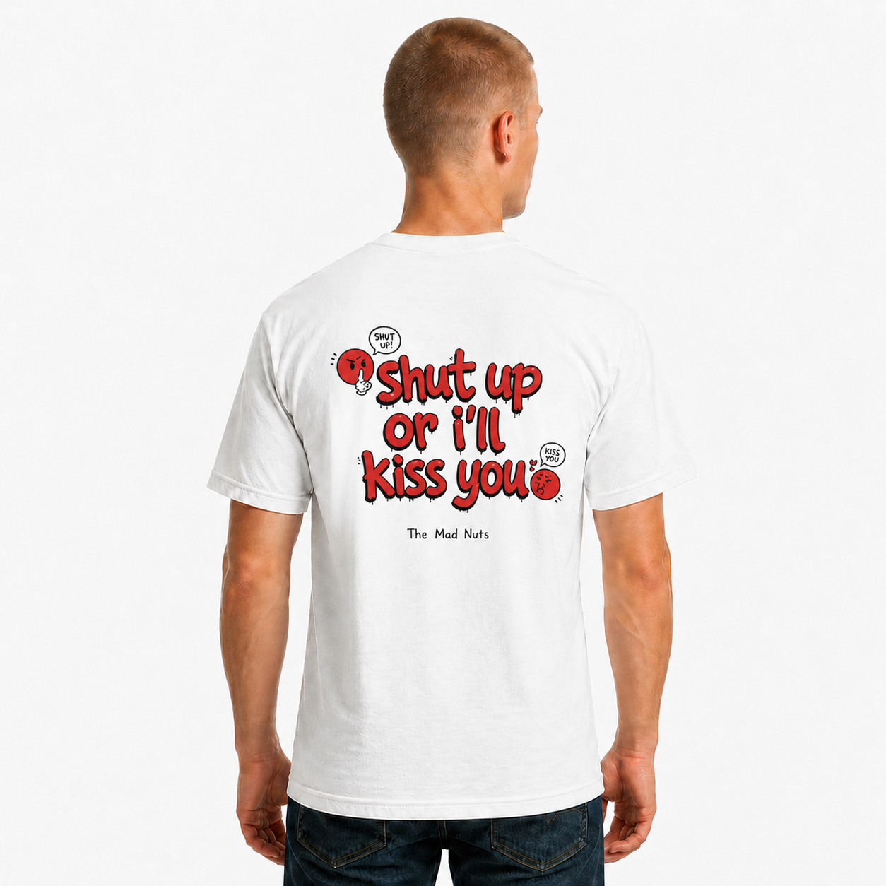 Shut Up Or I'll Kiss You Funny T-Shirt | Flirty Quote Tee