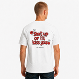 Shut Up Or I'll Kiss You Funny T-Shirt | Flirty Quote Tee