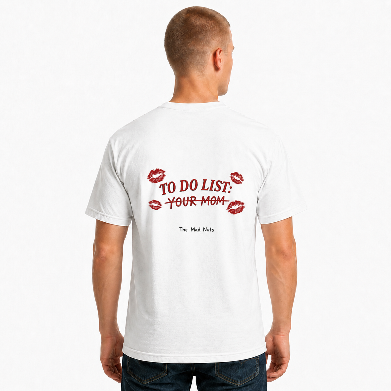 To Do List: Your Mom T-Shirt