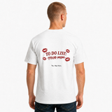 To Do List: Your Mom T-Shirt