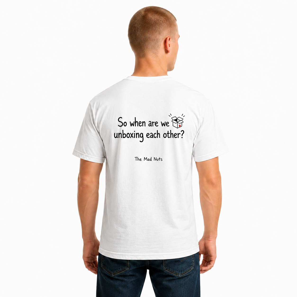 So When Are We Unboxing Each Other? Funny Dating T-Shirt